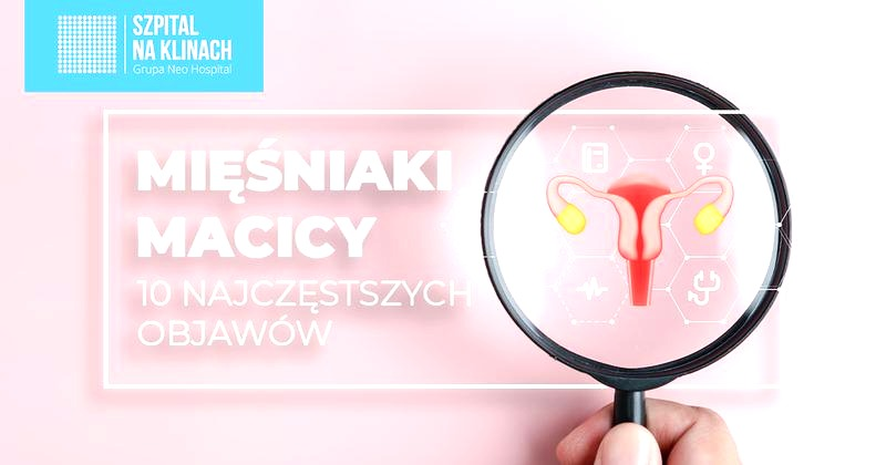 Mięśniaki macicy po porodzie – czy znikają i kiedy wymagają leczenia?